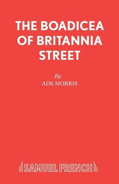 The Boadicea of Britannia Street - Morris, Ade