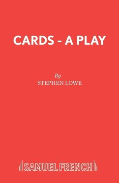 Cards - A Play - Lowe, Stephen