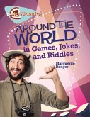 Around the World in Jokes, Riddles, and Games