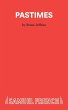Pastimes - A Comedy - Bild 1