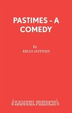 Pastimes - A Comedy