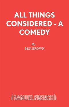 All Things Considered - A Comedy - Brown, Ben