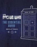 Doctor Who: The Essential Guide Revised 12th Doctor Edition
