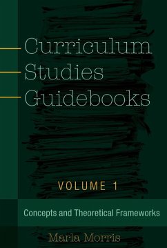 Curriculum Studies Guidebooks - Morris, Marla B.