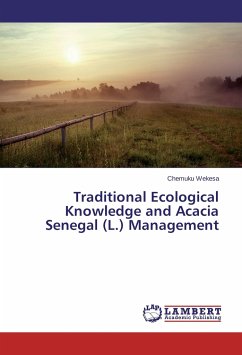 Traditional Ecological Knowledge and Acacia Senegal (L.) Management - Wekesa, Chemuku