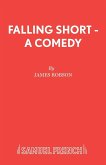 Falling Short - A Comedy