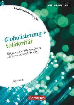 Themenbände Religion: Globalisierung und Solidarität - Sigg, Stephan