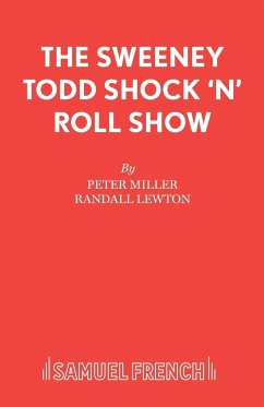 The Sweeney Todd Shock 'n' Roll Show - Miller, Peter