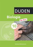 Biologie Na klar! - Mittelschule Sachsen - 10. Schuljahr / Duden Biologie 'Na klar!', Ausgabe Sachsen Mittelschule