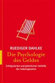 Die Psychologie des Geldes (eBook, PDF)