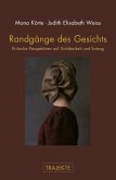 Randgänge des Gesichts