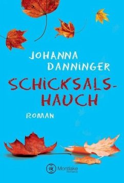 Schicksalshauch - Danninger, Johanna