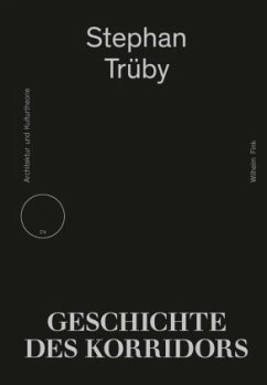 Geschichte des Korridors - Trüby, Stephan