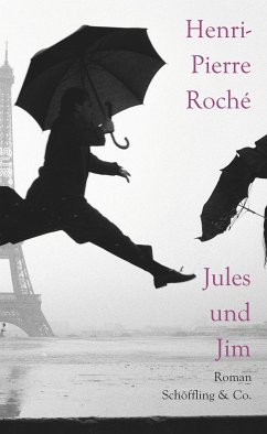 Jules und Jim (eBook, ePUB) - Roché, Henri-Pierre