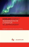 Kindler Kompakt: Skandinavische Literatur, 19. Jahrhundert