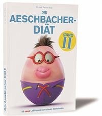 Die Aeschbacher-Diät Band 2 - Stutz, Dr. med. Samuel