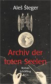 Archiv der toten Seelen (eBook, ePUB)