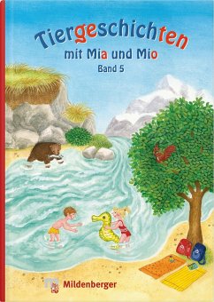 Tiergeschichten mit Mia und Mio - Band 5 - Erdmann, Bettina