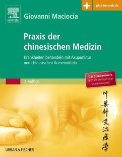 Praxis der chinesischen Medizin - Maciocia, Giovanni C.