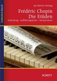 Frédéric Chopin: The Etudes (eBook, ePUB)