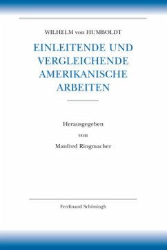 Einleitende und vergleichende amerikanische Arbeiten - Humboldt, Wilhelm von