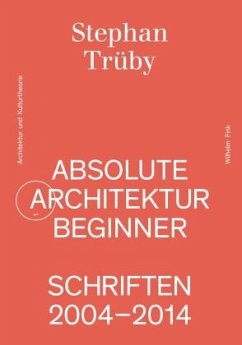 Absolute Architekturbeginner - Trüby, Stephan