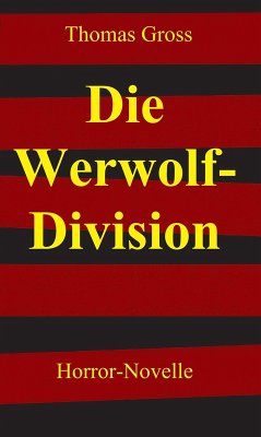 Die Werwolf-Division (eBook, ePUB) - Gross, Thomas