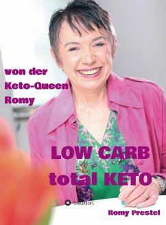 LOW CARB total KETO (eBook, ePUB) - Prestel, Romy
