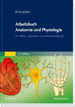 Arbeitsbuch Anatomie und Physiologie - Jecklin, Erica