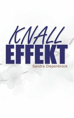 Knalleffekt (eBook, ePUB) - Diepenbrock, Sandra