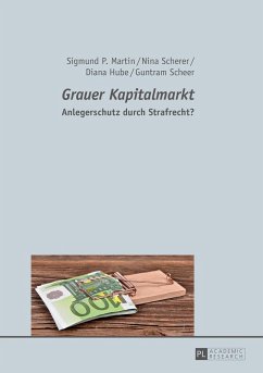 «Grauer Kapitalmarkt» - Scheer, Guntram;Martin, Sigmund P.;Scherer, Nina