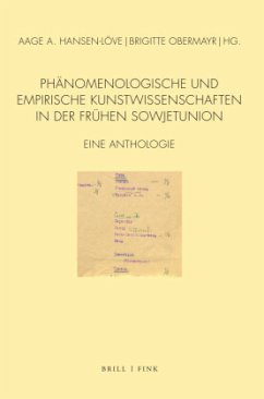 Phänomenologische und empirische Kunstwissenschaften in der frühen Sowjetunion