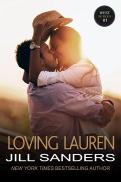 Loving Lauren (West Serie, #1) (eBook, ePUB) - Sanders, Jill