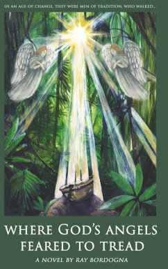 Where God's Angels Feared To Tread (eBook, ePUB) - Bordogna, Ray