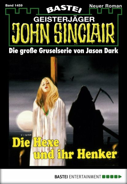 John Sinclair 1459 (eBook, ePUB) John Sinclair 1459 (eBook, ePUB)