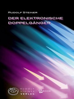 Der elektronische Doppelgänger (eBook, ePUB) - Steiner, Rudolf