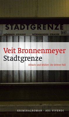 Stadtgrenze / Albach und Müller Bd.3 (eBook, ePUB) - Bronnenmeyer, Veit