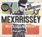 No Manchester:Mexico Goes Morrissey