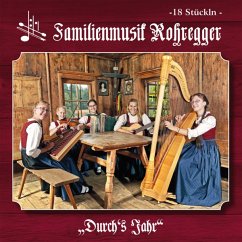 Durch'S Jahr - Familienmusik Rohregger