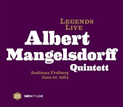 Legends Live: Albert Mangelsdorff Quintett - Albert Mangelsdorff Quinett