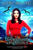 Snowbound at Solstice: A Christmas Novella (Mannix Dragon Shifters, #2) (eBook, ePUB)