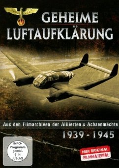 Der 2.Weltkrieg - Geheime Luftaufklärung