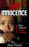 Lost Innocence - True Cases of Stolen Children (True Crime Series, #2) (eBook, ePUB)