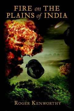 Cover Fire on The Plains of India (The Memoirs of Nathanial Kenworthy, #3) (eBook, ePUB)