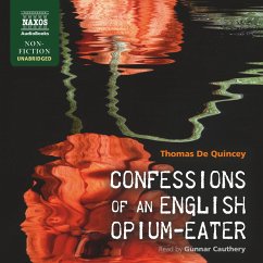 Confessions of an English Opium-Eater (Unabridged) (MP3-Download) - De Quincey, Thomas