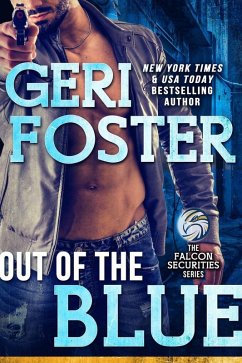 Out of the Blue (Falcon Securities, #6) (eBook, ePUB) - Foster, Geri