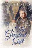 The Greatest Gift (The Memories Series, #3) (eBook, ePUB)