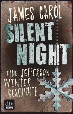 Silent Night – Eine Jefferson-Winter-Geschichte (eBook, ePUB) - Carol, James