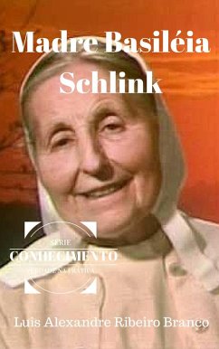 Madre Basileia Schlink (eBook, ePUB) - A R Branco, Luis