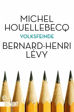 Volksfeinde (eBook, ePUB) - Houellebecq, Michel; Lévy, Bernard-Henri